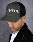"Faithful"- Trucker Cap