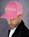 "Faithful"- Trucker Cap