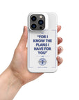 Jeremiah 29:11- Snap case for iPhone®