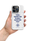Jeremiah 29:11- Snap case for iPhone®