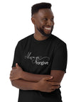 Always Forgive- Short-Sleeve Unisex T-Shirt