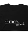 Grace Abounds- Short-Sleeve Unisex T-Shirt