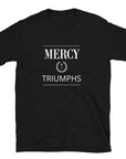 Mercy Triumphs- Short-Sleeve Unisex T-Shirt