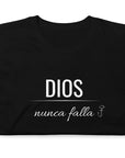 Dios Nunca Falla- Camiseta de manga corta unisex