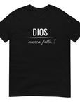 Dios Nunca Falla- Camiseta de manga corta unisex