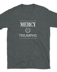 Mercy Triumphs- Short-Sleeve Unisex T-Shirt