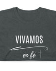 Vivamos en fé- Camiseta de manga corta unisex