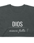 Dios Nunca Falla- Camiseta de manga corta unisex