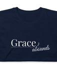 Grace Abounds- Short-Sleeve Unisex T-Shirt