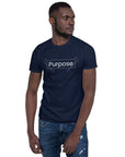 "Purpose" Unisex T-Shirt