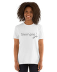 Siempre Ora- Camiseta de manga corta unisex