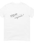 Sigue Creyendo- Camiseta de manga corta unisex