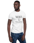 Mercy Triumphs- Short-Sleeve Unisex T-Shirt