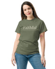 "Faithful"- Unisex classic tee