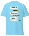 Confia en Dios- Camiseta clásica unisex