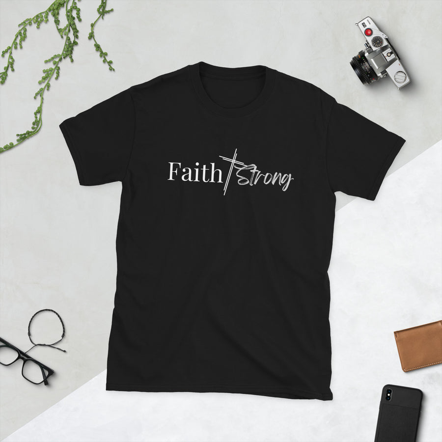 Faith Strong- Short-Sleeve Unisex T-Shirt