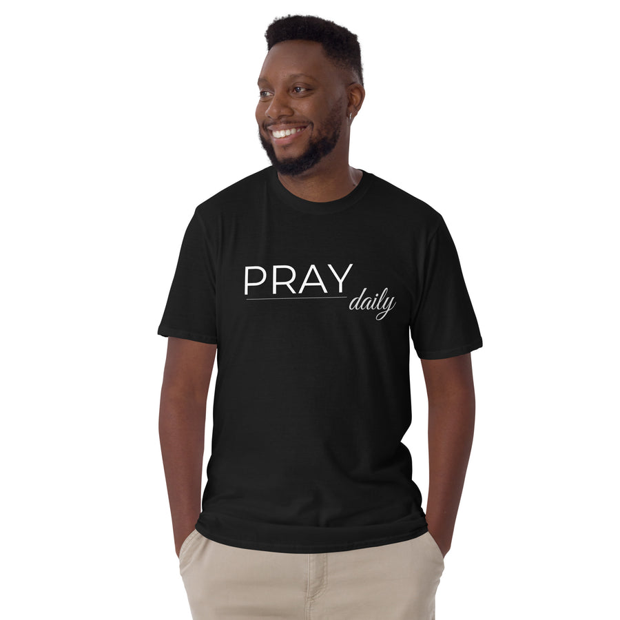 Pray Daily- Short-Sleeve Unisex T-Shirt