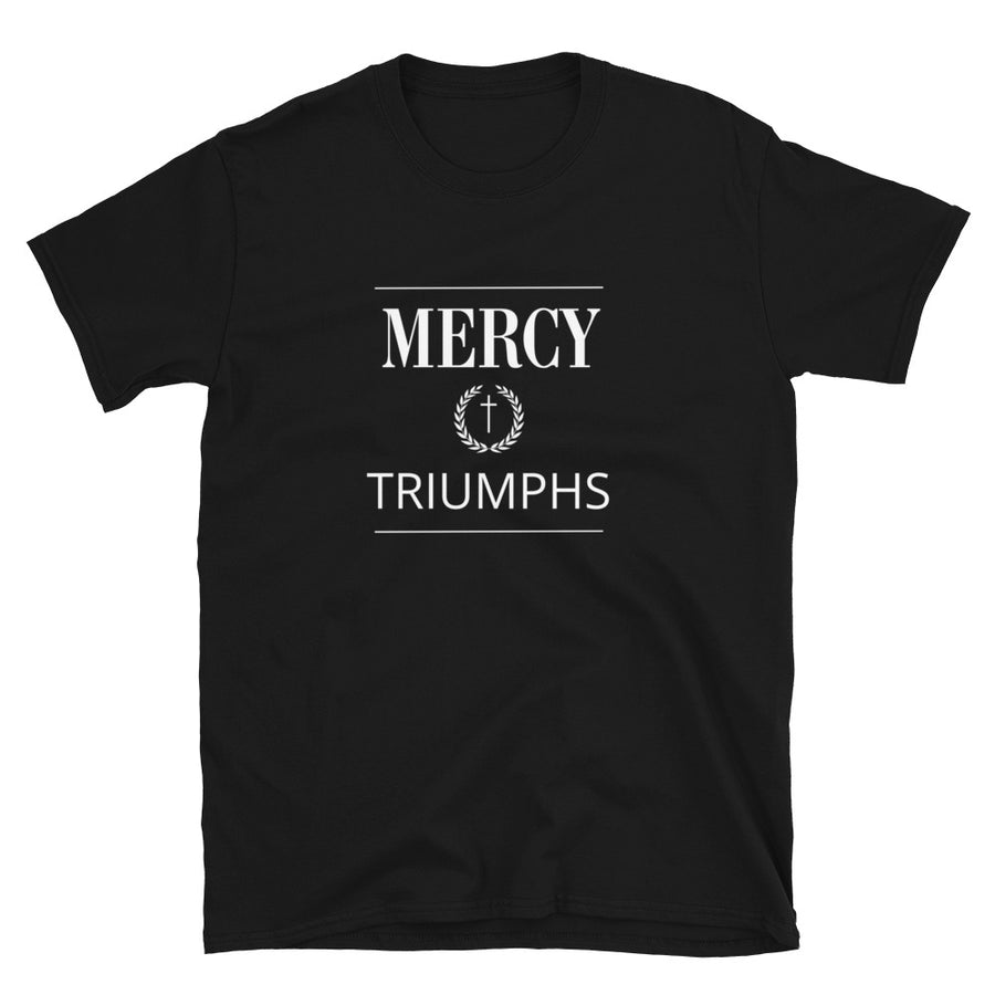 Mercy Triumphs- Short-Sleeve Unisex T-Shirt