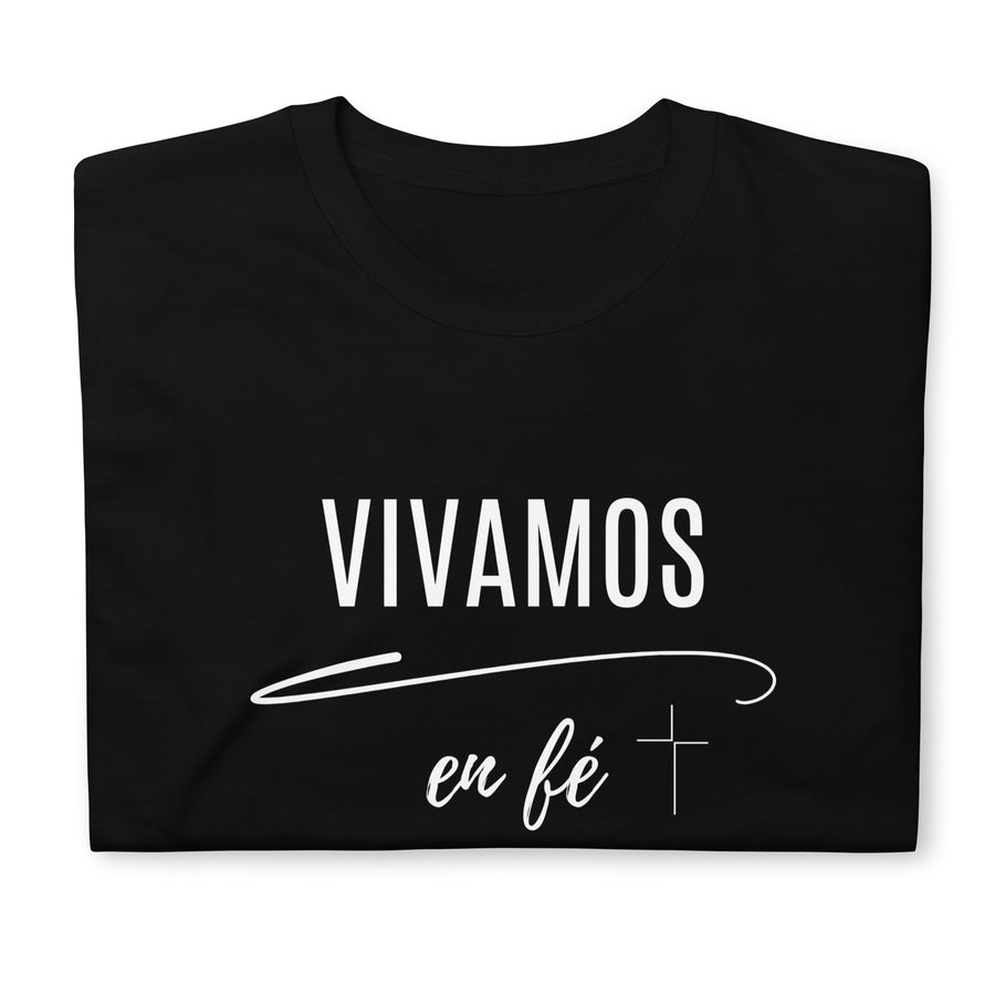 Vivamos en fé- Camiseta de manga corta unisex