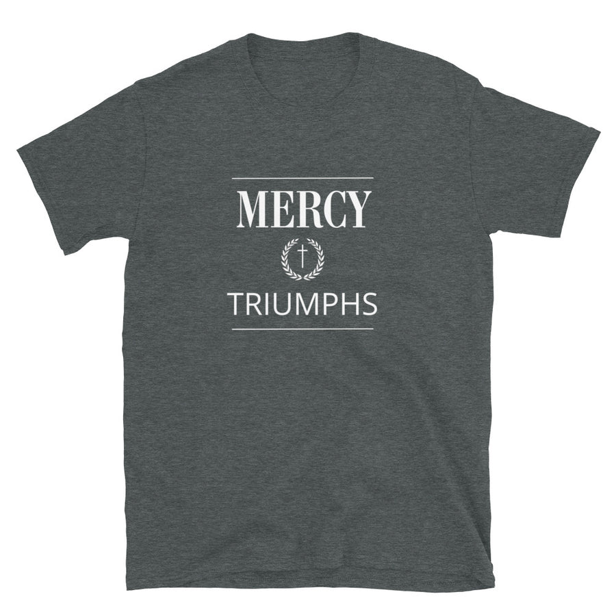 Mercy Triumphs- Short-Sleeve Unisex T-Shirt