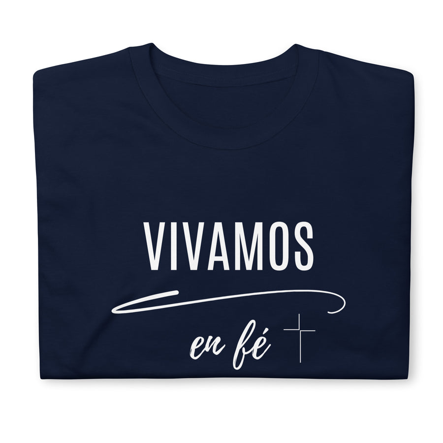 Vivamos en fé- Camiseta de manga corta unisex
