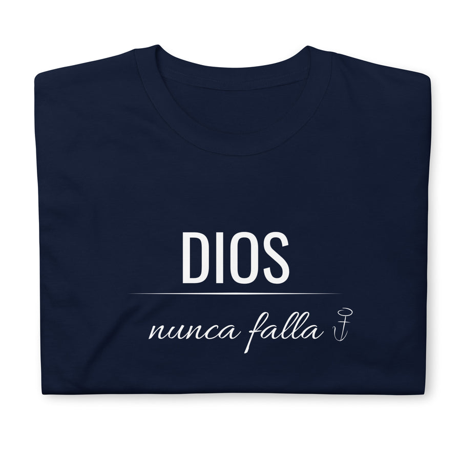 Dios Nunca Falla- Camiseta de manga corta unisex