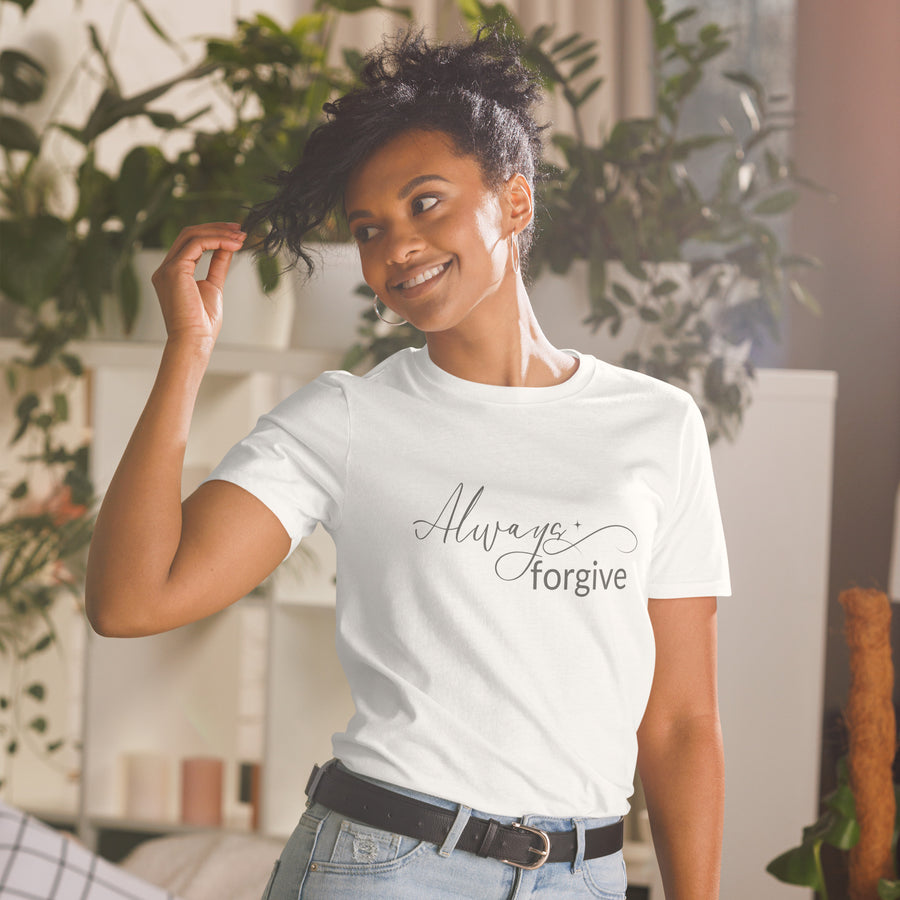 Always Forgive- Short-Sleeve Unisex T-Shirt Light
