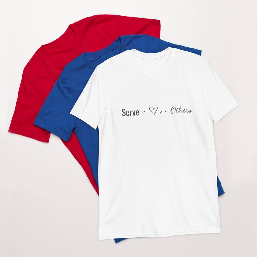 Serve Others- Short-Sleeve Unisex T-Shirt