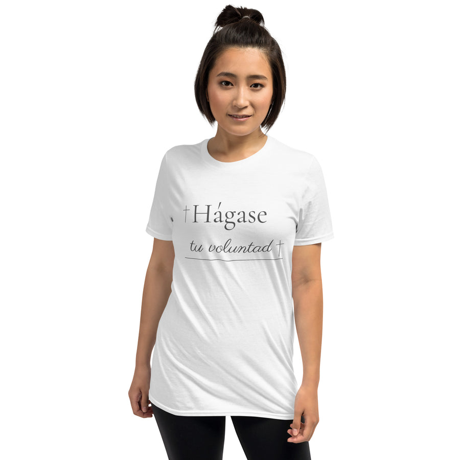 Hágase tu Voluntad- Camiseta de manga corta unisex