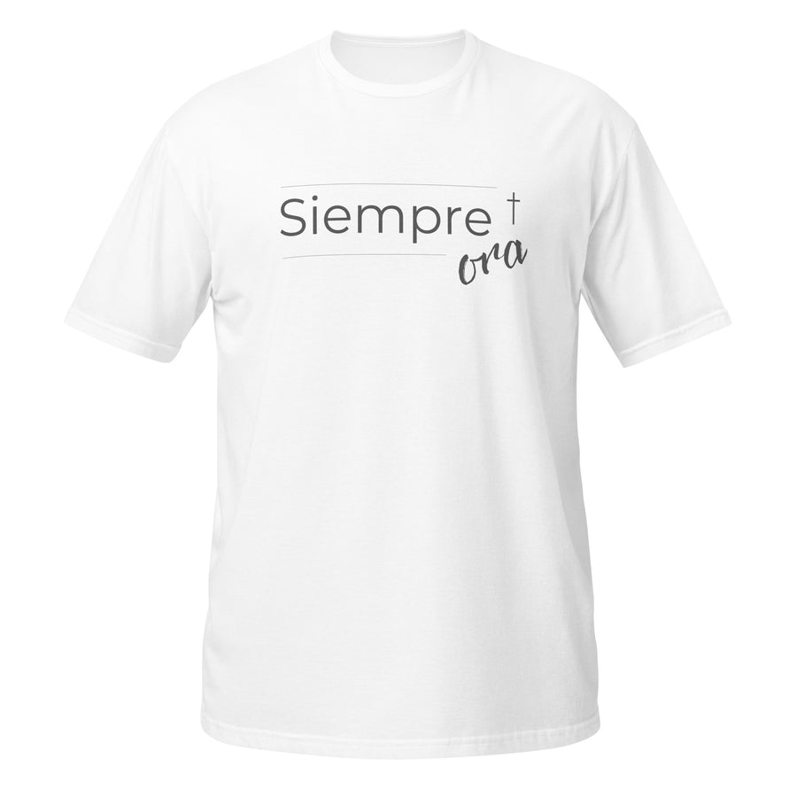 Siempre Ora- Camiseta de manga corta unisex