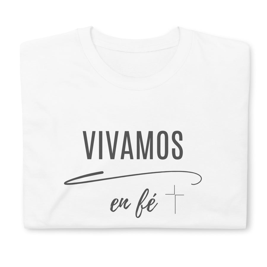 Vivamos en fé- Camiseta de manga corta unisex