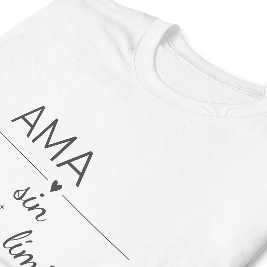 Ama Sin Límites- Camiseta de manga corta unisex