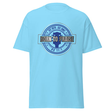 Unisex classic tee (Light Colors)- Born to Praise