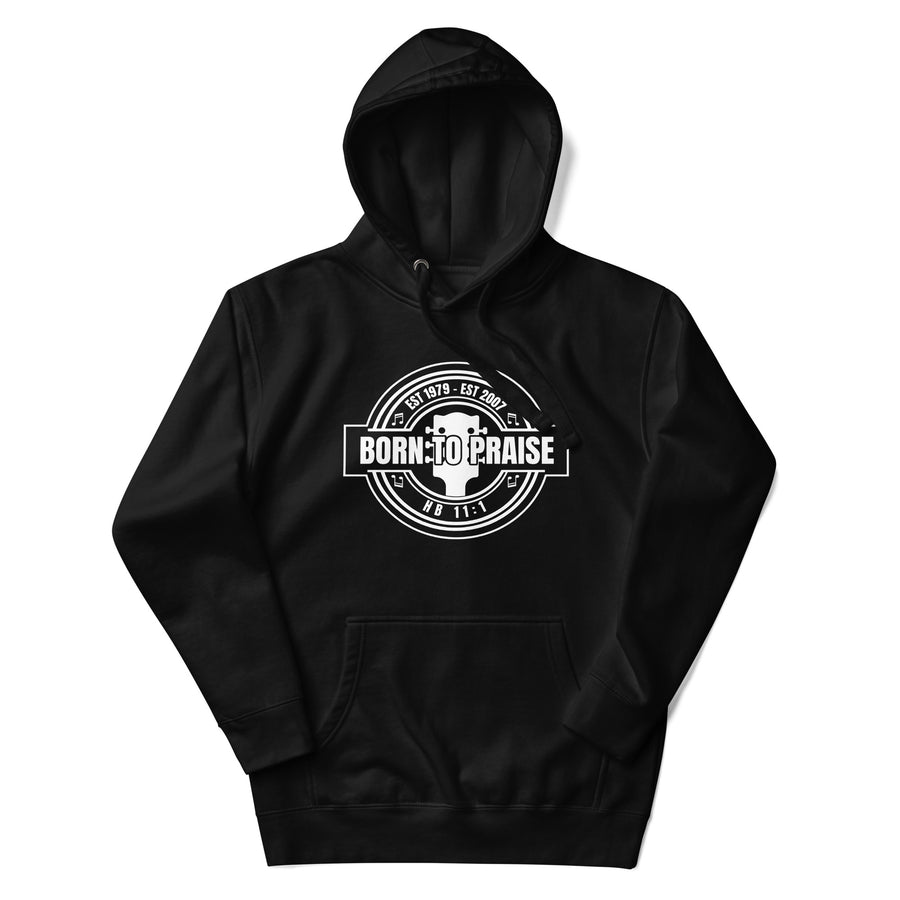 Unisex Hoodie - Born To Praise